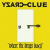 CRAZY CLUE – where the drugs dwell (LP Vinyl)