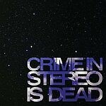 CRIME IN STEREO, is dead cover