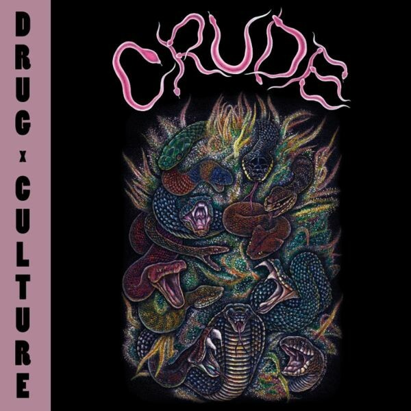 Cover CRUDE, drug culture