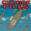 CYANIDE PILLS – hope you´re having fun (7" Vinyl)