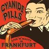 CYANIDE PILLS – live n nasty in frankfurt (10" Vinyl)