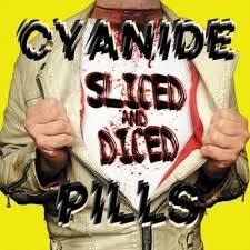 CYANIDE PILLS, sliced and diced cover