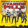 CYANIDE PILLS – soundtrack to the new cold war (CD, LP Vinyl)