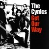 CYNICS – get our way (LP Vinyl)