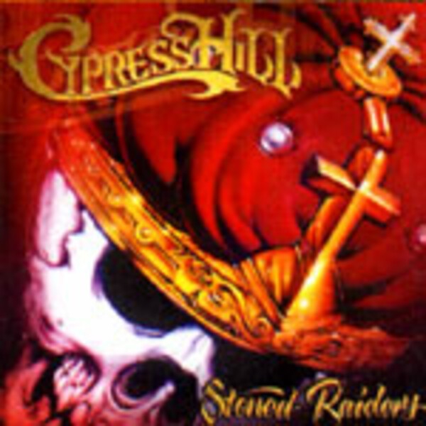 Cover CYPRESS HILL, stoned raiders