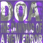 Cover D.O.A., dawning of a new error