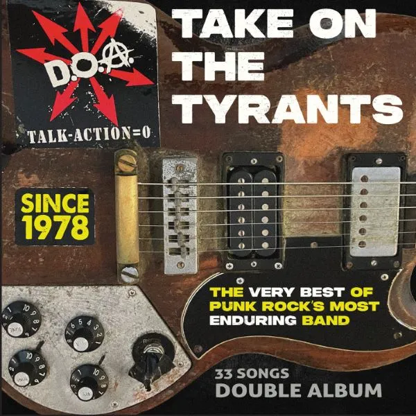 D.O.A. – take on the tyrants - the very best of ... (LP Vinyl)