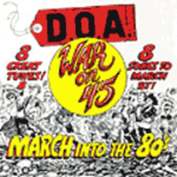 Cover D.O.A., war on 45 (40th anniversary)