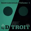 D/TROIT – instrumentals volume 1 (CD, LP Vinyl)