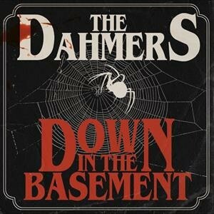 Cover DAHMERS, down in the basement (glow in the dark)