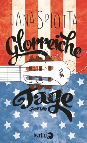 DANA SPIOTTA – glorreiche tage (Papier)