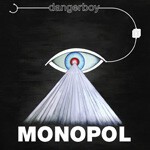 DANGERBOY – monopol (LP Vinyl)