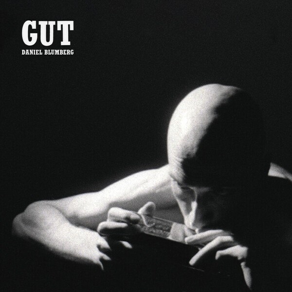 DANIEL BLUMBERG – gut (CD, LP Vinyl)