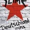 DANIEL RYSER – slime - deutschland muss sterben (Papier)