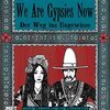 DANIELLE DE PICCIOTTI – we are gypsies now (Papier)