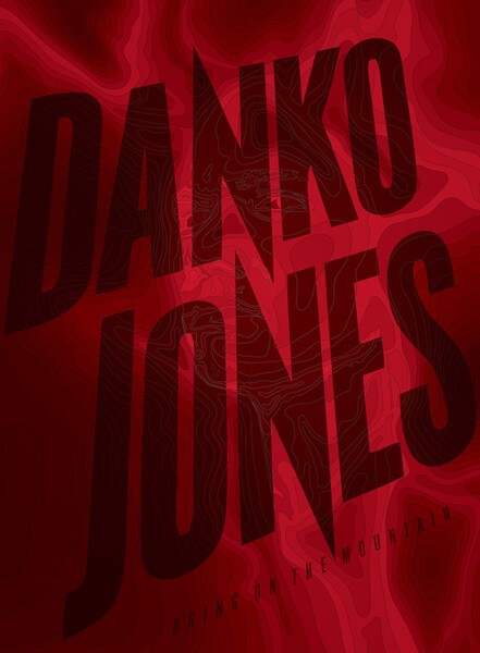 Cover DANKO JONES, bring on the mountain