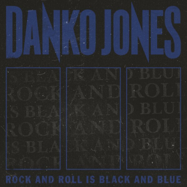 DANKO JONES – rock and roll is black and blue (LP Vinyl)