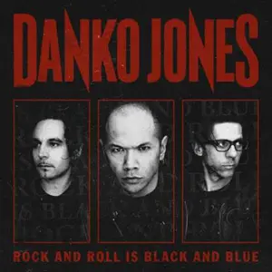 DANKO JONES – rock´n roll is black and blue (CD, LP Vinyl)