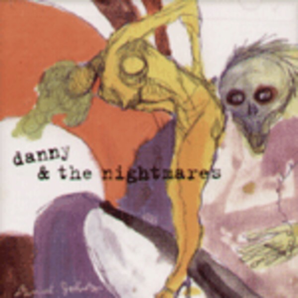 DANNY & THE NIGHTMARES – freak brain (CD)
