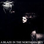 DARKTHRONE – a blaze in the northern sky (CD, LP Vinyl)