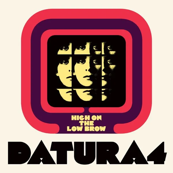 DATURA4 – high on the low brow (CD, LP Vinyl)