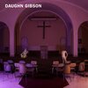 DAUGHN GIBSON – me moan (CD, LP Vinyl)
