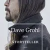 DAVE GROHL – der storyteller (Papier)