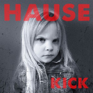 DAVE HAUSE, kick cover