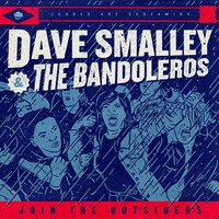 Cover DAVE SMALLEY & THE BANDOLEROS, join the outsiders