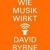 DAVID BYRNE – wie musik wirkt (Papier)