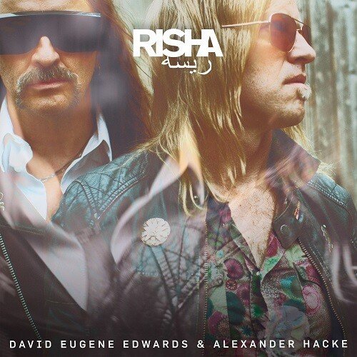 DAVID EUGENE EDWARDS & ALEXANDER HACKE, risha cover