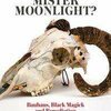 DAVID J. HASKINS – who killed mr. moonlight? (Papier)