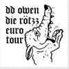 DD OWEN/DIE RÖTZZ – tour split (7" Vinyl)