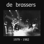 DE BRASSERS – 1979-1982 (LP Vinyl)