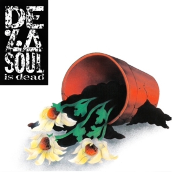 Cover DE LA SOUL, ... is dead