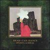 DEAD CAN DANCE – spleen & ideal (CD, LP Vinyl)