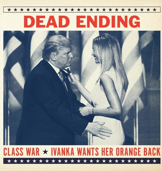 DEAD ENDING, ivanka wants her orange back cover