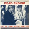 DEAD ENDING – ivanka wants her orange back (7" Vinyl)