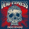 DEAD EXPRESS – brain damage (CD, LP Vinyl)