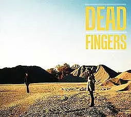 DEAD FINGERS – s/t (CD, LP Vinyl)