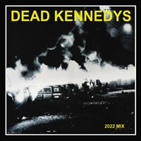 DEAD KENNEDYS, (2022 mix) fresh fruit for rotten vegetables cover