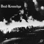DEAD KENNEDYS – fresh fruit for rotten vegetables (CD, LP Vinyl)