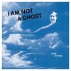 DEAD KITTENS – i am not a ghost (CD, LP Vinyl)