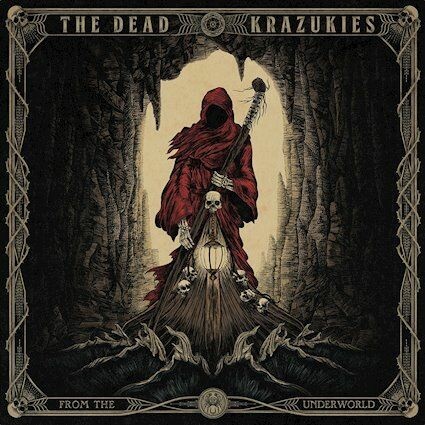 Cover DEAD KRAZUKIES, from the underground