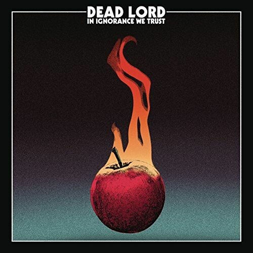 Cover DEAD LORD, in ignorance we trust