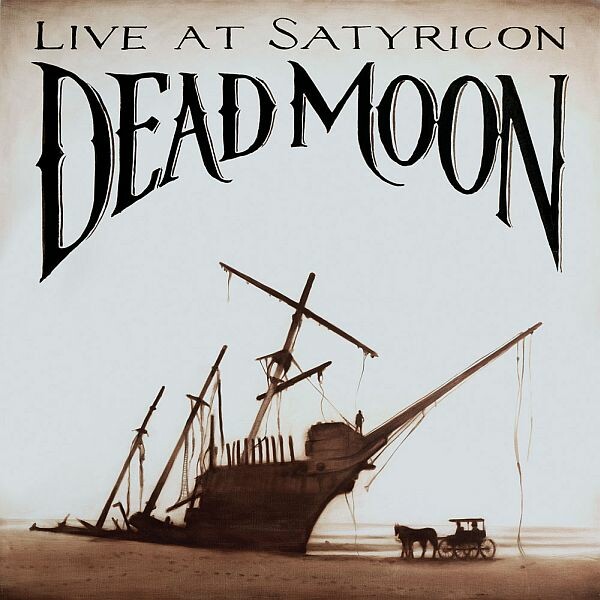 DEAD MOON, live at satyricon cover