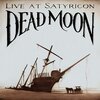 DEAD MOON – live at satyricon (CD)