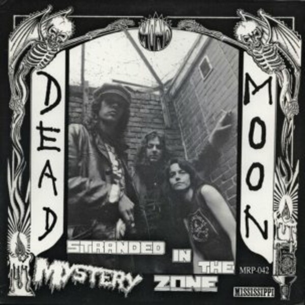DEAD MOON, stranded in the mystery zone cover