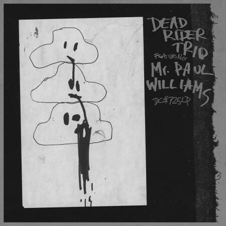 DEAD RIDER TRIO – featuring mister paul williams (CD)