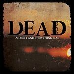 Cover DEAD SWANS, anxiety & everything else
